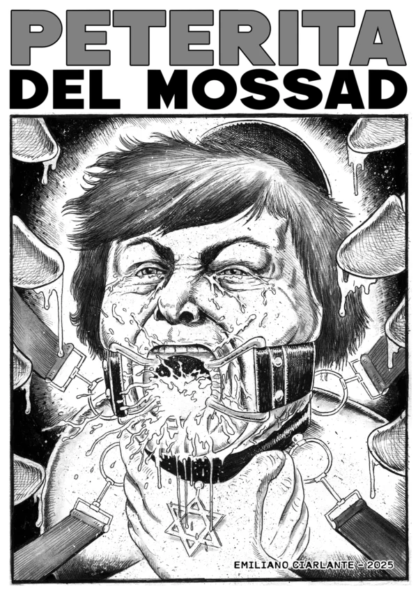 Political satire depicting Javier Milei as a pathetic slave of Zionism, with Peterita Mossad as a political reference.